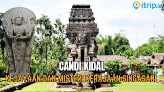 Candi Kidal Malang - Menelusuri Jejak Kejayaan Kerajaan Singasari
