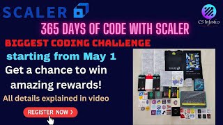 365 Days Code Everyday Challenge with Scaler Community || Do coding everyday and get amazing goodies