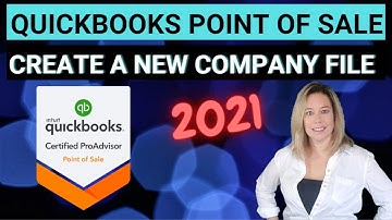 QuickBooks Point of Sale Tutorial: Step-by-Step Guide to Creating Your New Company File