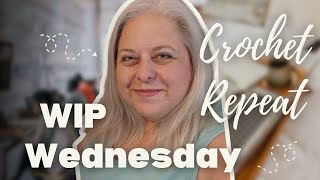 WIP WEDNESDAY ~ CROCHET WITH ME