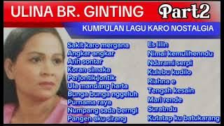 Ulina br. ginting | kumpulan lagu karo nostalgia (tembang kenangan )