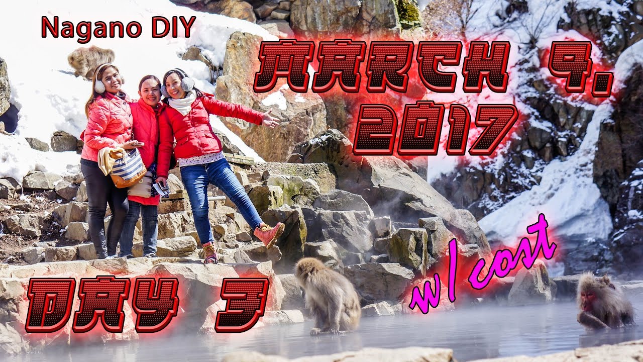 Day 3 - Nagano Prefecture - Snow Monkey Park - Japan DIY Travel
