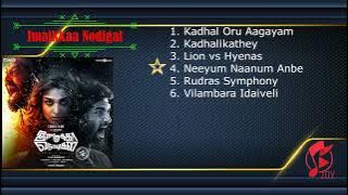 Imaikkaa Nodigal  Jukebox | Hiphop Tamizha | Atharvaa, Nayanthara, Anurag Kashyap, Raashi Khanna