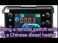 Chinese diesel heater, fitting a remote control wire.