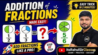 Addition of Fractions Made Easy | Add Fractions Like a Pro in 2 Minutes! #additionoffractions