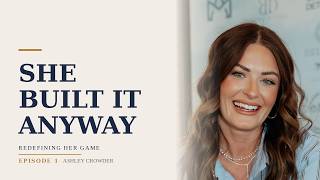 Building a Brand While Working Full Time Ashley Crowder Redefining Her Game