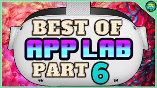 BEST App Lab Games for Oculus Quest & Quest 2 (PART 6). Top Free & Paid App Lab Games Meta Quest.