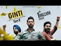 GINTI ( FULL VIDEO ) Gippy Grewal | Neha Sharma | Babbal Rai | Roshan Prince | Rakesh Mehta |