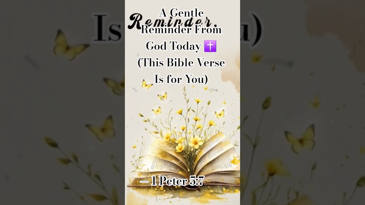 A Gentle Reminder From God Today ✝️ (This Bible Verse Is for You)