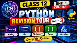 Information Python Revision Tour Part 3 | Strings, Lists, Dict, Modules | Class 12 Update