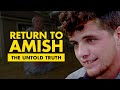 The Untold Truth About “Return to Amish”