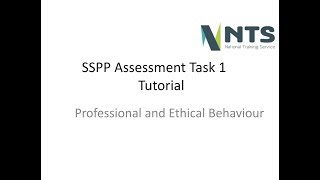 SSPP Assessment Task 1 Tutorial - Professional & Ethical Behaviour