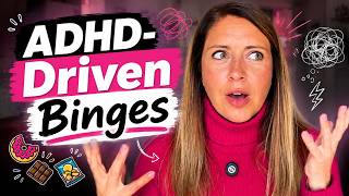 🌈 When ADHD Triggers Binge Eating... | Therapist Explains