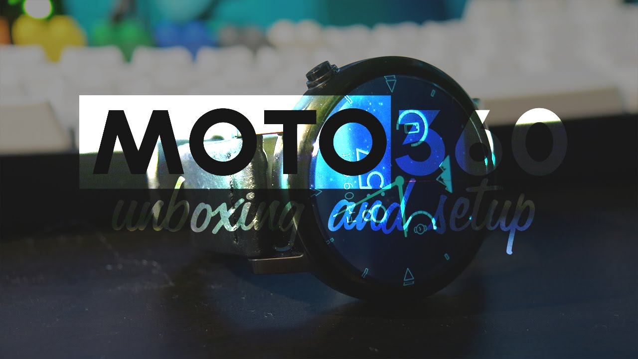 Moto 360 2nd Gen - Unboxing & setup