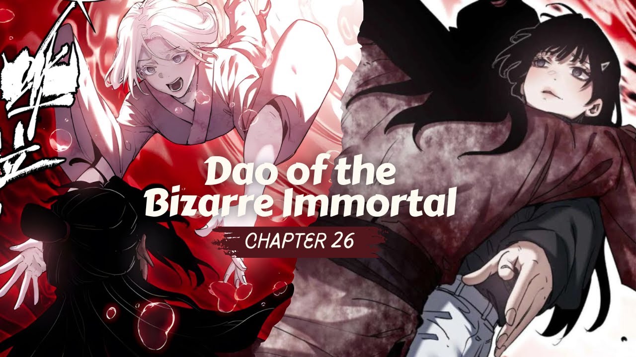 Dao Of The Bizarre Immortal Ch 1 www.youtube.com