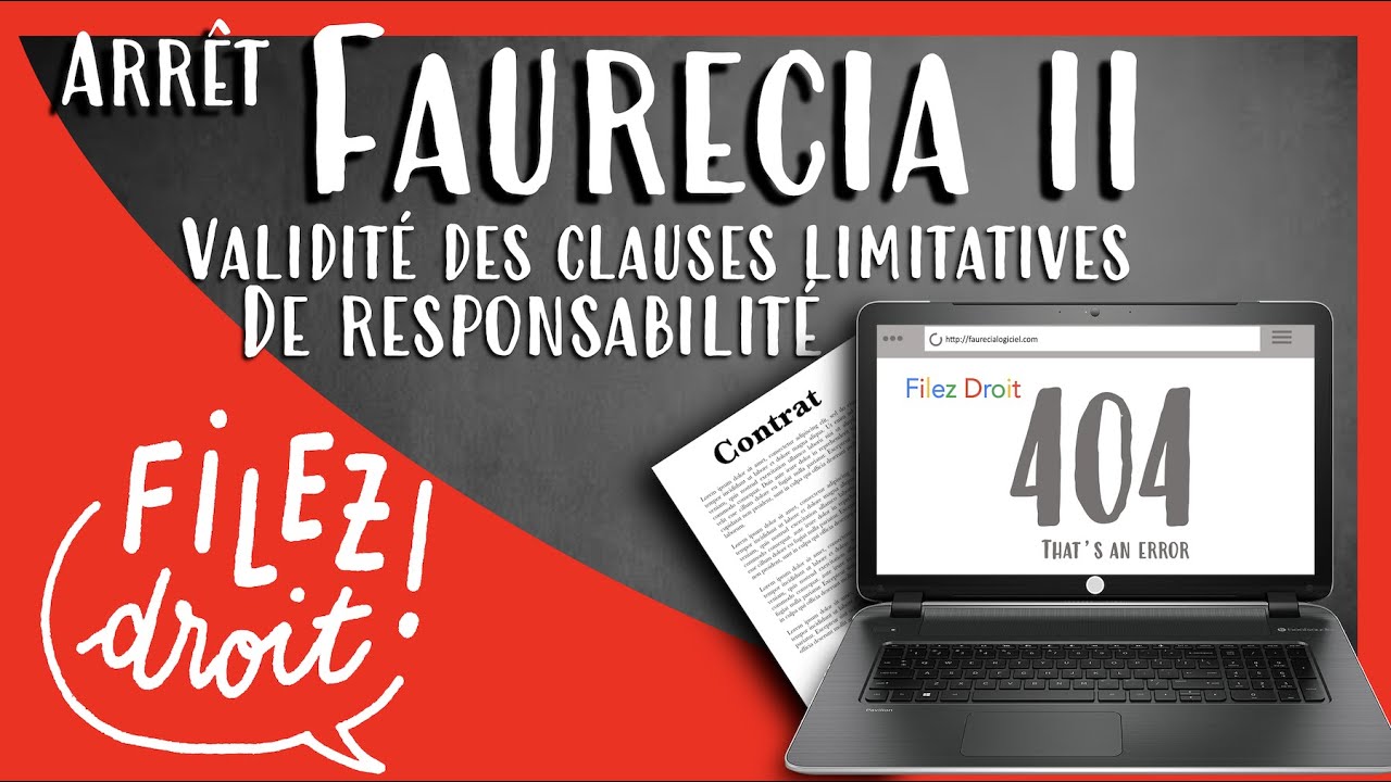 Arrêt Faurecia II, (Cass.) : la validité des clauses limitatives de responsabilité (29/06/2010)