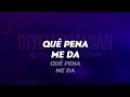 Hermanos Lebrón Que Pena Letra DJYefriMamian Hermanos Lebrón Que Pena Letra DJYefriMamian