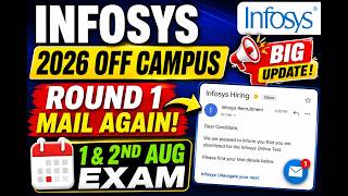Infosys 2026 Off-Campus BIG Update | Round 1 Mail Sent Again | 1st & 2nd August Exam Dates Confirmed