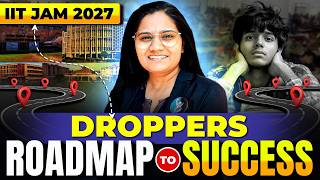 Droppers Roadmap to Crack IIT JAM Exam