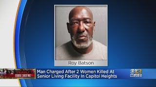 Man Charged After 2 Women Killed At Senior Living Facility