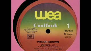 Phillip Brown - Easy Life (12 inch 1980)