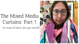 Creating mixed media curtains: part 1