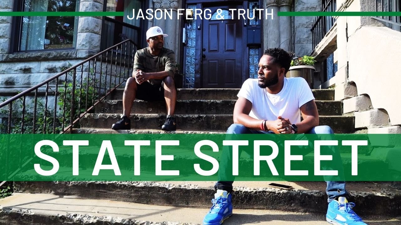 Jason Ferg and Truth - State Street | Official Music Video