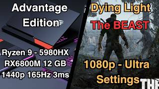 Asus Rog Strix G15 Advantage Edition - DYING LIGHT THE BEAST | R9 5980HX + RX 6800M 12GB (Reupload)