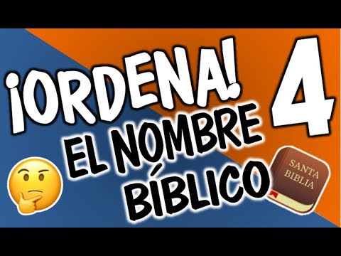 'ORDENA EL NOMBRE BIBLICO' #4| ¿CUANTO SABES DE LA BIBLIA?