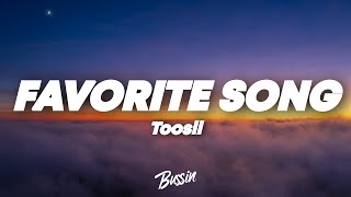 Toosii - Favorite Song (Lyrics)