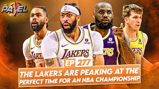 🏆The Lakers are Peaking at the PERFECT TIME for an NBA Championship🏆| The Panel