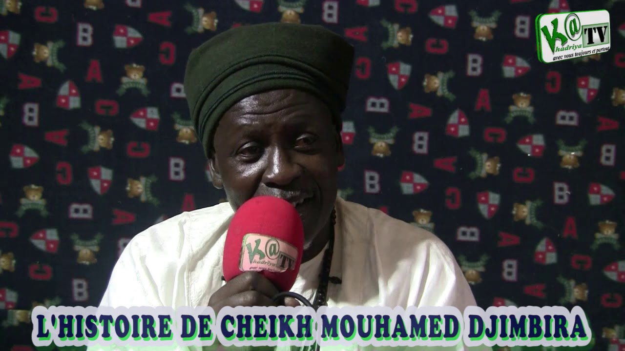 L'HISTOIRE DE CHEIKH MOUHAMED DJIMBIRA partie 2