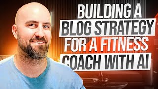 How I Used AI to Build a Fitness Blog Strategy That Outranks Experts News