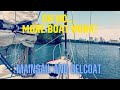 OH NO, NOT MORE GELCOAT WORK!?! PLUS mainsail repairs by North Sails
