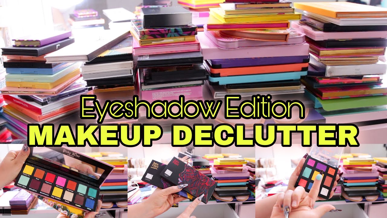 EYESHADOW PALETTE COLLECTION DECLUTTER & ORGANIZATION
