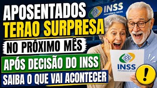 APOSENTADOS TERAO SURPRESA NO PRÓXIMO MÊS APÓS DECISÃO DO INSS SAIBA O QUE VAI ACONTECER