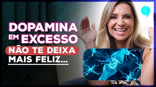 O que você PRECISA SABER sobre a DOPAMINA que vai além da FELICIDADE