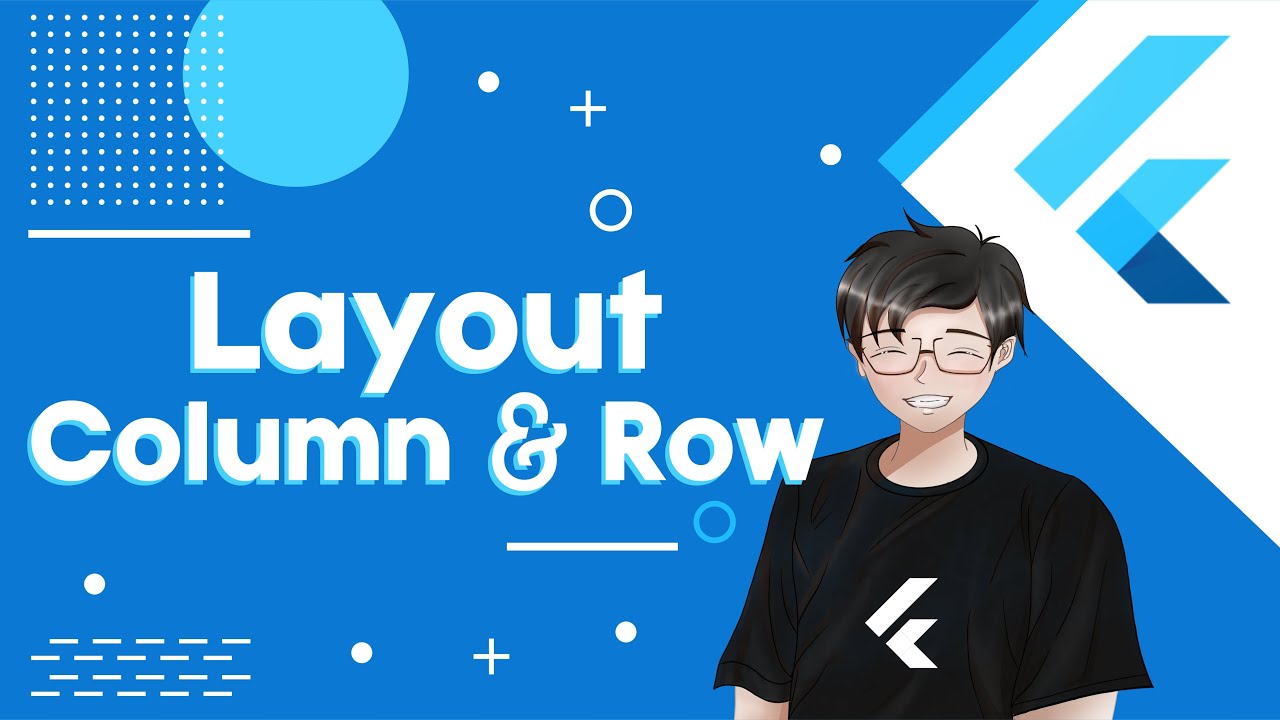 Tutorial Flutter #7 Layout With Column & Row Widget [Pixel Dev Factory ...