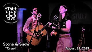 Stone Snow - Cruel Stage 33 Live August 25, 2023