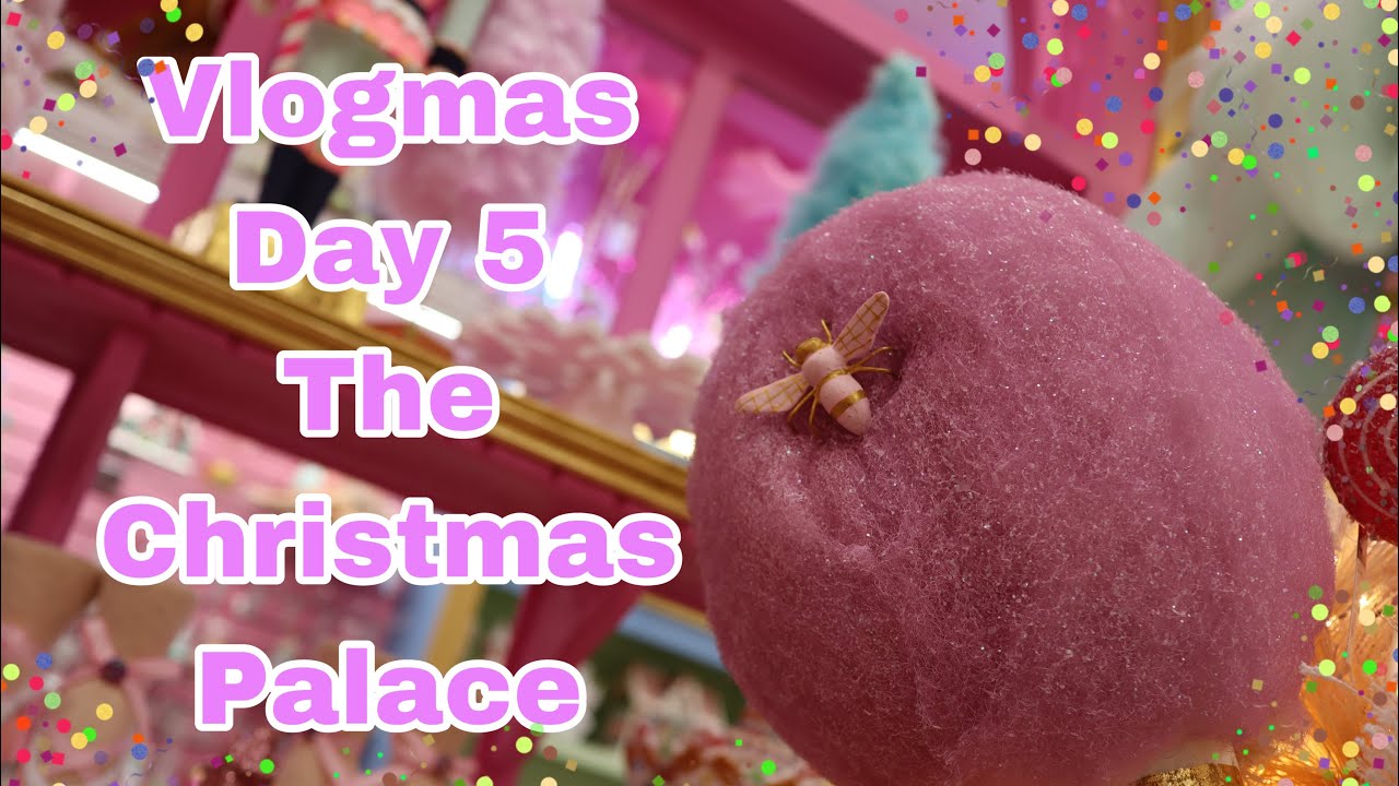 Greetings From Vlogmas Day 5 The Christmas Palace Store Tour Greetings from vlogmas day 5 the christmas palace store tour