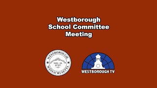 Westborough School Committee Meeting - May 20, 2024