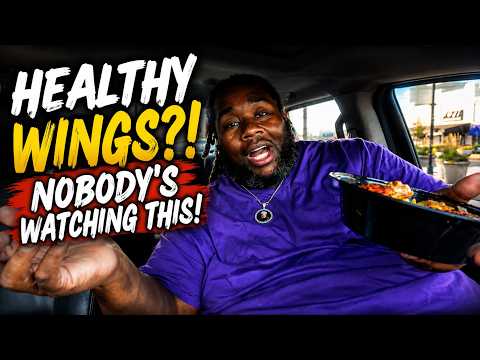 HEALTHY WINGS?! 😂🍗 Ain’t Nobody Watching This!