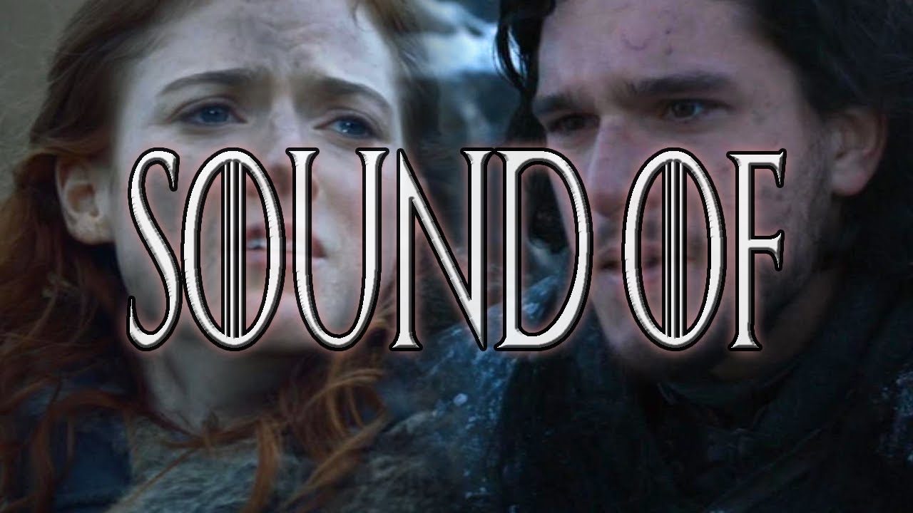 Game of Thrones Sound of Ygritte and Jon Snow YouTube