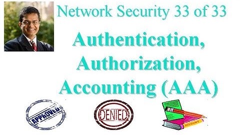 CSE571-11-23: Authentication, Authorization, Accounting (AAA)