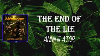 Annihilator - The End of the Lie (Lyrics)