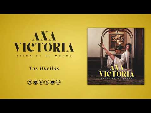Ana Victoria - Tus Huellas (Audio Oficial)