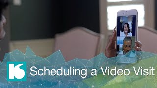 Kelsey-Seybold United Telemedicine: How to Schedule a Video Visit