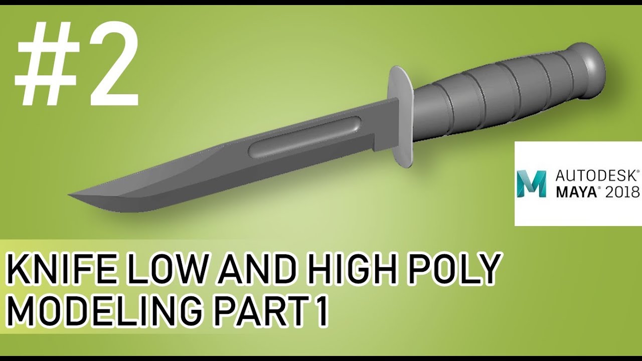 Autodesk Maya knife Modeling  autodesk maya 2014 texturing vertex autodesk maya 2018 Part 2