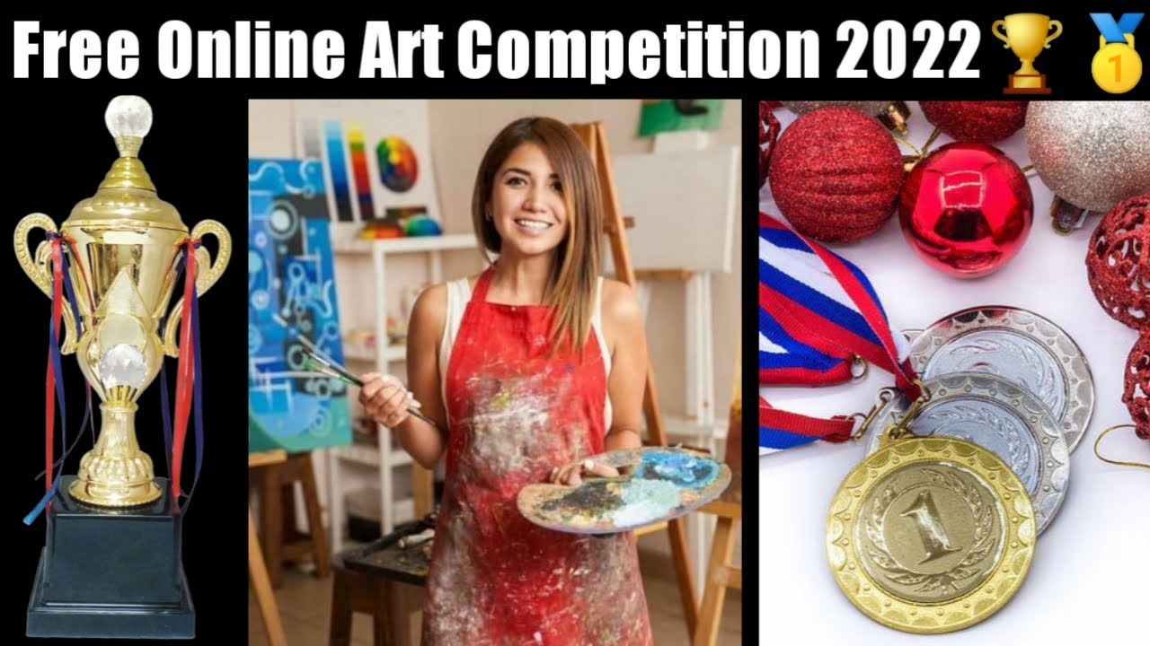 Free Online Art Competition 2022🥰Participate Now🏆🥇Free Online Drawing