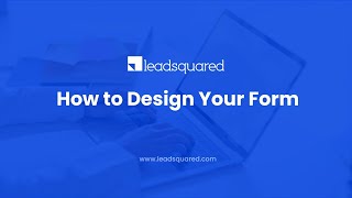 How to Design Your Form